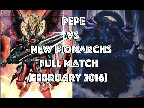 Yu-Gi-Oh Feature Match New Monarchs Vs PePe - Full Match (February 2016)