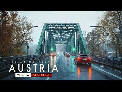 From Capital Streets to Austrian Countryside 🇦🇹 | Vienna → Amstetten 4K Drive