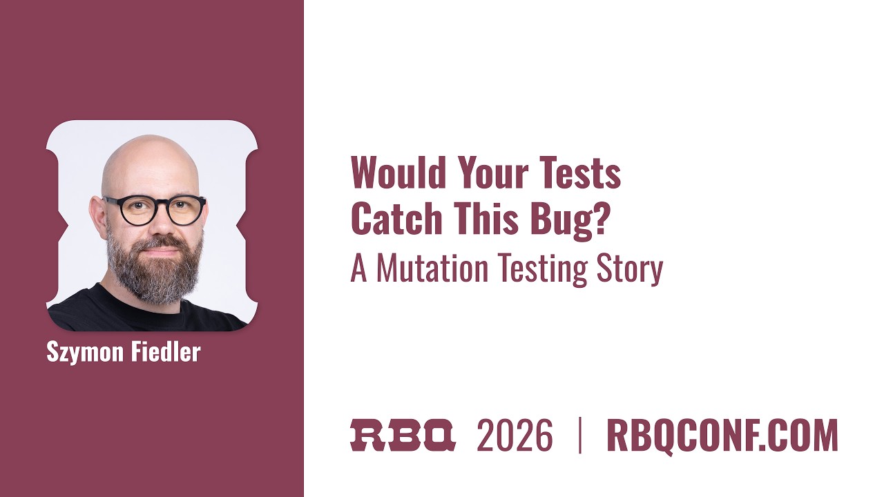 Would Your Tests Catch This Bug? A Mutation Testing Story by Szymon Fiedler