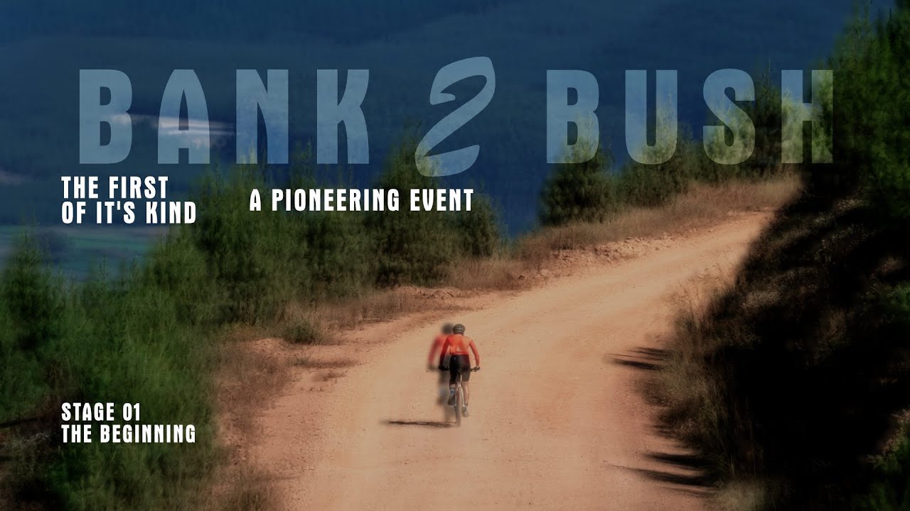 Bank2Bush | Pioneering - Stage 1
