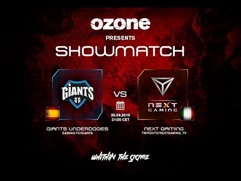 Showmatch Giants VS NextGaming