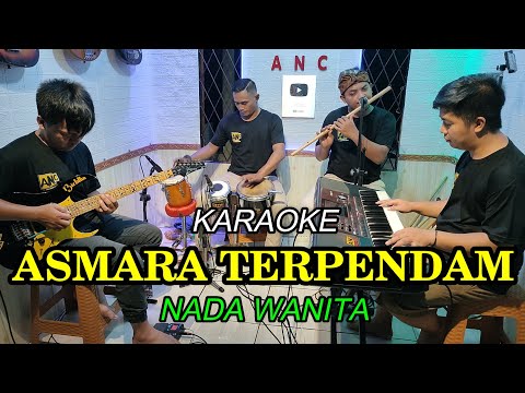 ASMARA TERPENDAM KARAOKE NADA WANITA