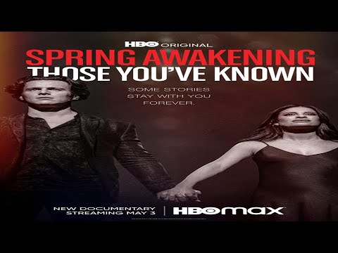 Watch "Spring Awakening: Those You've Known Documentary Full Movie - RadicalMedia - Jonathan Groff