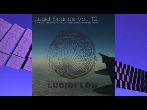 65min DJ Mix : Lucid Sounds Vol.10 - Deeper Flow Mix by Nadja Lind [ Tech House / Dub Techno ]