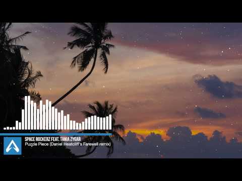 Space Rockerz feat. Tania Zygar - Puzzle Piece (Daniel Heatcliff's Farewell remix)