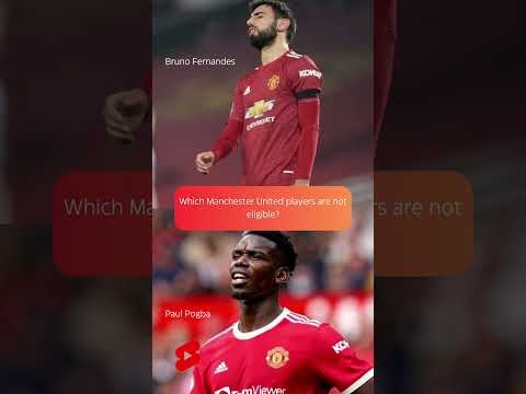 Which Manchester United players are not eligible?