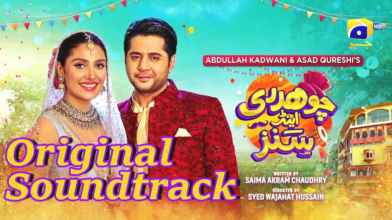 Chaudhry and Sons OST Lyrics Chaudhry and Sons OST Lyrics