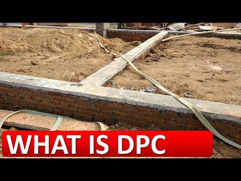 WHAT IS DPC ( DAMP PROOF COURSE) डीपीसी क्या है?