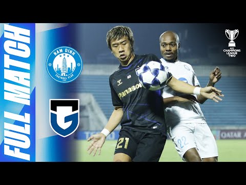 Nam Dinh FC 🇻🇳 vs Gamba Osaka 🇯🇵 | Full Match | AFC Champions League Two™ 2025/26