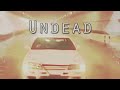 [1 HOUR] - Undead by KSLV