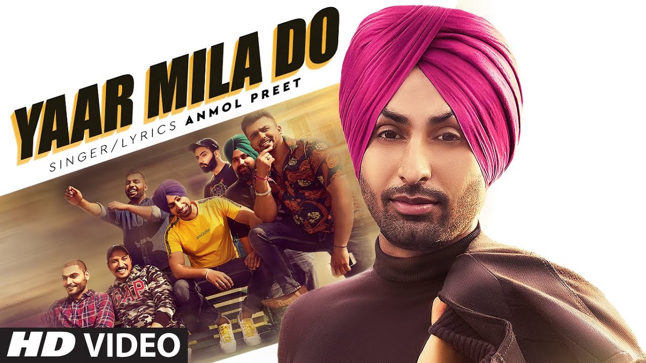 Yaar Mila Do Lyrics - Anmol Preet ~ LyricGroove