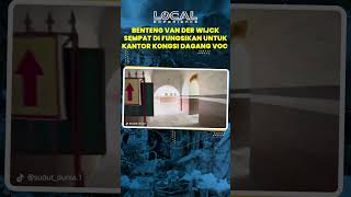 Sejarah Benteng Van der Wijck yang Sempat Difungsikan Untuk Kantor Kongsi Dagang VOC