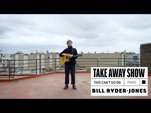 Bill Ryder-Jones - This Can't Go On | A Take Away Show