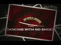 Dancing with no shoes HD 720p