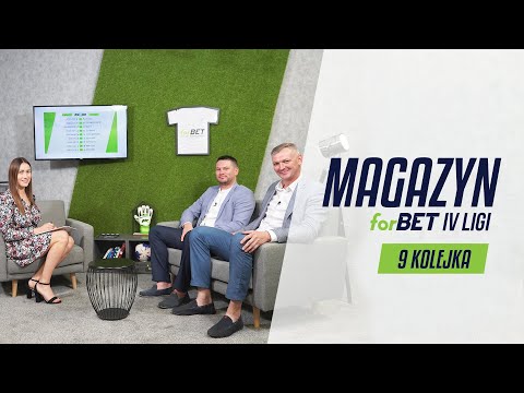 Magazyn forBET IV Ligi - 9 kolejka