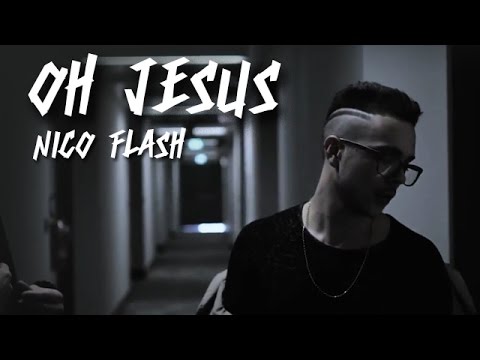 Nico Flash - Oh Jesus (Prod. Brezzy Bruce) - OFFICIAL VIDEO