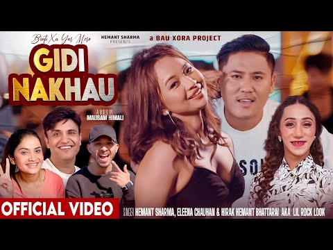 Binti Xa Yar Mero Gidi Nakhau - Hemant Sharma, Eleena Chauhan @lilrocklook ,Dona Thapa,Devi,Nikisha