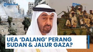 Rangkuman Perang Timur Tengah: UEA Dituduh Dalang Perang Sudan-Gaza, AS Tusuk Israel dari Belakang?
