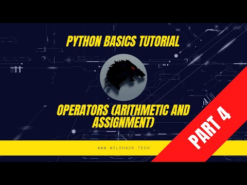 Basic Python Tutorial Part Four Operators Arithmetic Assignment