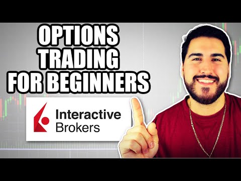 Interactive Brokers Trader Workstation (TWS) Options Trading Tutorial For Beginners
