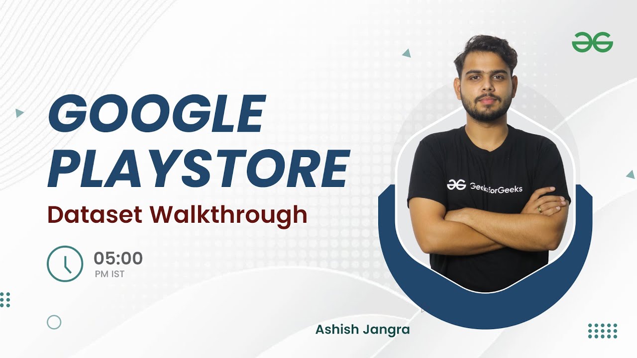 GOOGLE PLAYSTORE Data Walkthrough | GeeksforGeeks Python