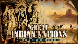 America&#39;s Great Indian Nations - Full Length Documentary - 3689