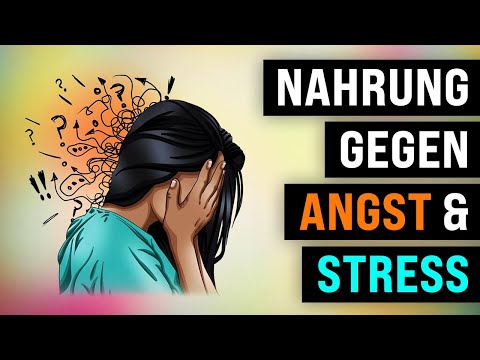 10 Lebensmittel zur Bekämpfung von ANGST & STRESS