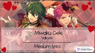 Download lagu Ensemble Stars - Miwaku Geki - Valkyrie - Medium Lyrics - Valentine's Day Special! :] mp3