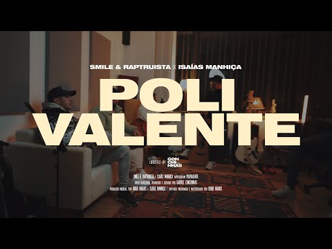 SMILE & RAPTRUISTA X ISAÍAS MANHIÇA - POLIVALENTE