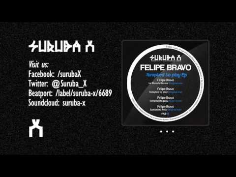 Felipe Bravo - Tempted to Play (Inxec remix). SURUBAX041