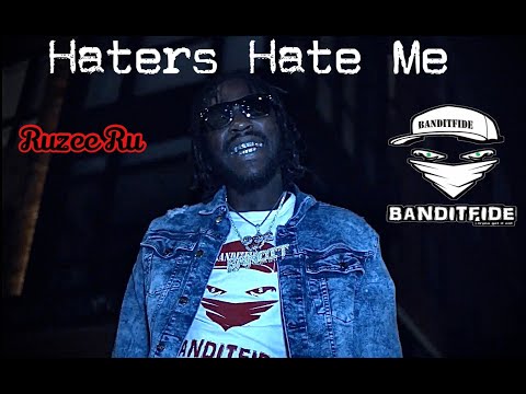 Ruzee Ru (Banditfide Mafia) Haters Hate Me Official Video