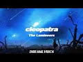 Cleopatra (Lyrics) - The Lumineers