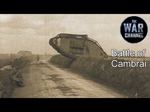 The Battle of Cambrai 1917 | Line of Fire | Full Documentary