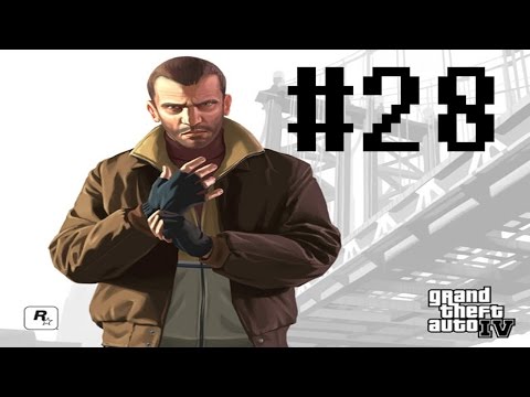 GTA 4 / IV PC Walkthrough w/ Commentary Part 28