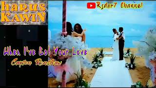 Download lagu When I've Got Your Love ( Lirik ) OST Harus Kawin The Series ~ WeTV || Cayson Renshaw mp3