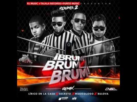 Lirico En La Casa Ft. Secreto, Bulova & Musicologo – Brum Brum Brum (Official Remix)