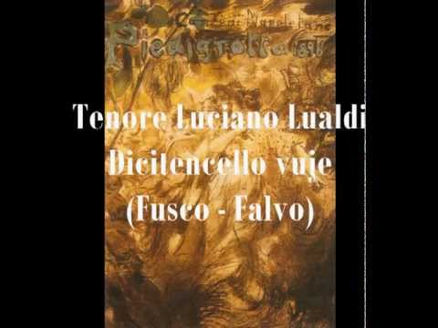 Lualdi Luciano, Dicitencello vuje (Fusco - Falvo)