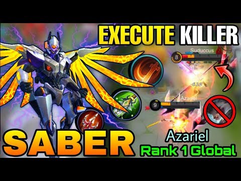 Saber with Execute is Unstoppable -Top 1 Global Saber Azariel - Mobile Legends