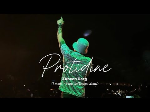 “Protidine” - Zubeen Garg (Lyrics + English Translation)