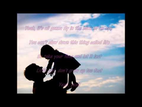 Video thumbnail for Little Girl Don’t Grow Up Too Fast