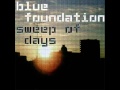 Blue Foundation 2.17 AM 