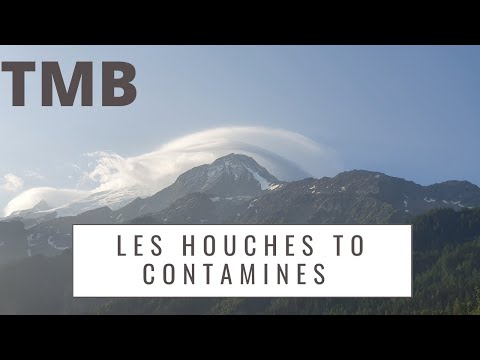 Tour Du Mont Blanc - Les Houches to Contamines-Montjoie