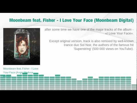 Moonbeam feat. Fisher - I Love Your Face