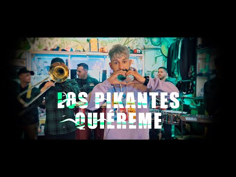 LOS PIKANTES 🌶- QUIÉREME
