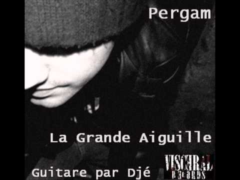 PERGAM - En Marge ( Guitare par Djé Visceral ) - " LA GRANDE AIGUILLE " ALBUM gratuit