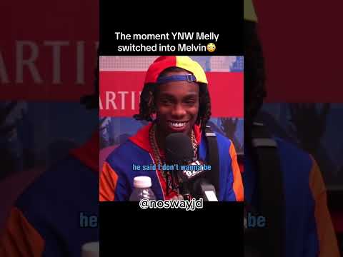 The moment YNW Melly switched into Melvin
