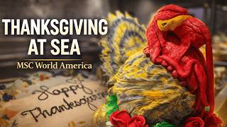 Thanksgiving at Sea 🦃 | MSC World America Sea Day Vlog