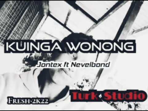 Kuinga Wonong - Jontex ft Nevelbond (Turk Studio)