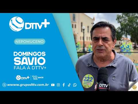 DOMINGOS SÁVIO FALA À DTTV+ DURANTE AGENDA DE CAMPANHA EM NEPOMUCENO