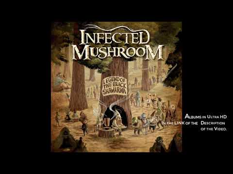 Infected Mushroom ‎- Legend Of The Black Shawarma- ( ???????????????? ????????????????????)ᴴᴰ (HQ)